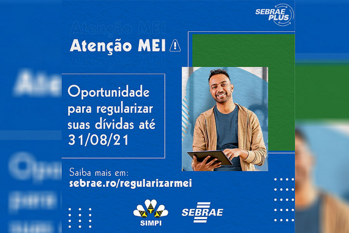 Microempreendedores Individuais (MEI) tem até a próxima terça para regularizar débitos - News Rondônia