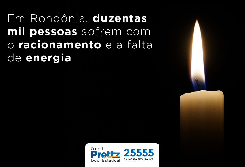 CORONEL PRETTZ DIZ SER INACEITÁVEL QUE OS MORADORES DE RONDÔNIA AINDA SOFRAM COM O RACIONAMENTO E A FALTA DE ENERGIA ELÉTRICA - News Rondônia
