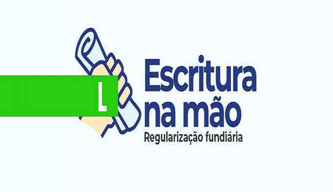 ESCRITURA NA MÃO  ESCRITURAS SERÃO ENTREGUES SEXTA (1º), PARA QUEM PARTICIPOU DE AUDIÊNCIAS DE CONCILIAÇÃO - News Rondônia