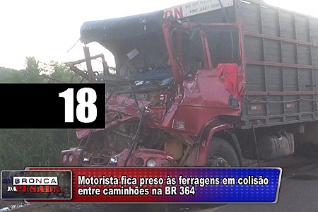 ARIQUEMES: MOTORISTA FICA PRESO ÀS FERRAGENS EM COLISÃO ENTRE CAMINHÕES NA BR-364  VÍTIMA NÃO RESISTIU - News Rondônia