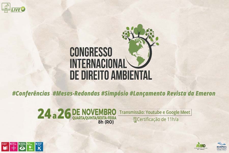 Emeron reúne juristas de renome em Congresso Internacional de Direito Ambiental, que começa amanhã, 24 - News Rondônia
