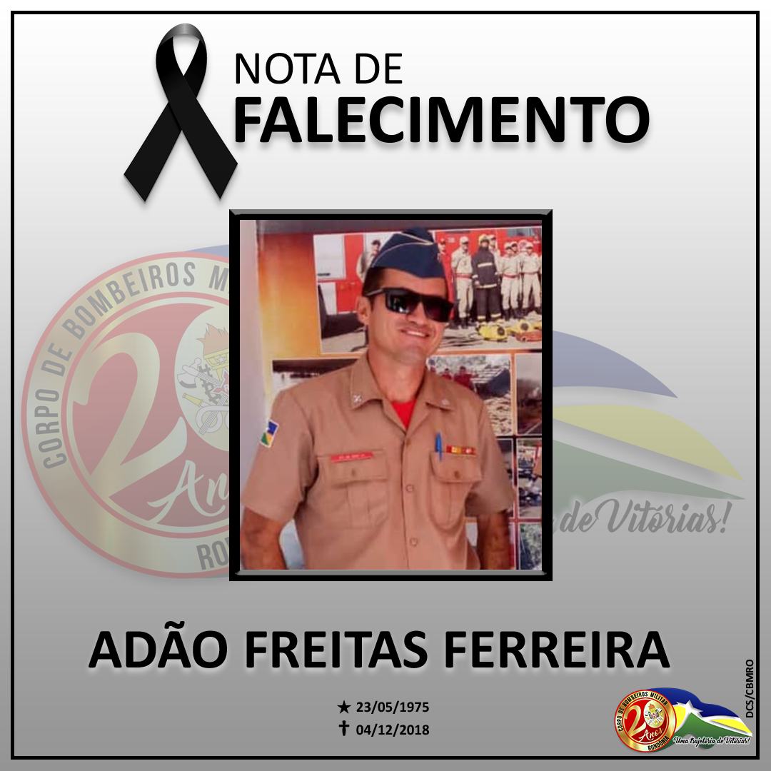 NOTA DE PESAR - 2º SGT BM ADÃO FREITAS FERREIRA - News Rondônia