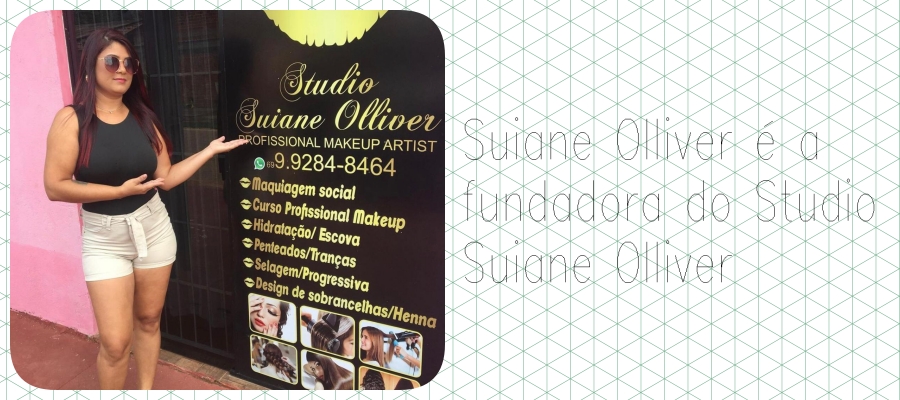 MULHERES EMPREENDEDORAS: Conheça o Studio Suiane Olliver, empreendimento de Suiane Olliver - News Rondônia