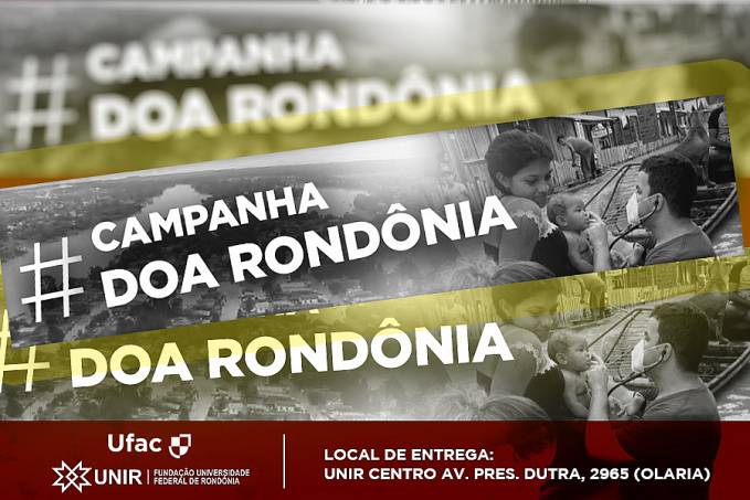 Campanha Doa Rondônia visa arrecadar donativos para afetados pela enchente no Acre - News Rondônia