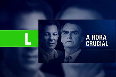A HORA CRUCIAL: DE FRENTE COM BOLSONARO E HADDAD, OS CANDIDATOS A PRESIDÊNCIA DA REPÚBLICA - News Rondônia