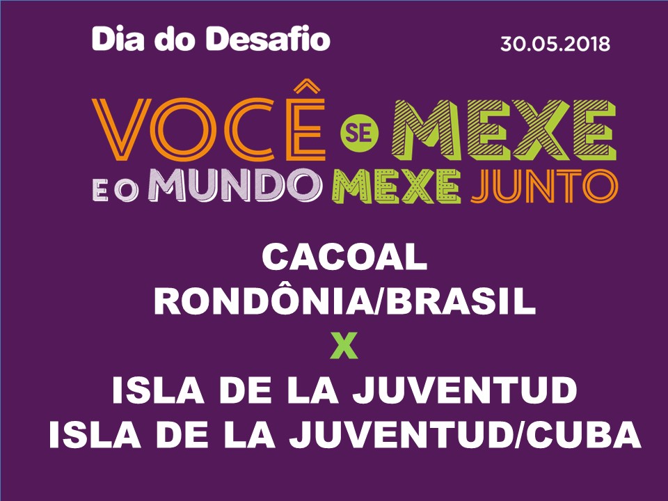 CACOAL ENFRENTARÁ CIDADE CUBANA NO DIA DO DESAFIO, EM 30 DE MAIO - News Rondônia
