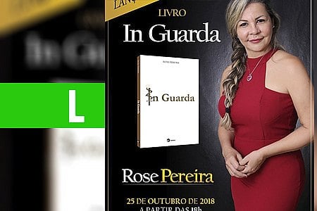 ROMANCE IN GUADA DA ADVOGADA ROSE PEREIRA SERA LANÇADO HOJE - News Rondônia