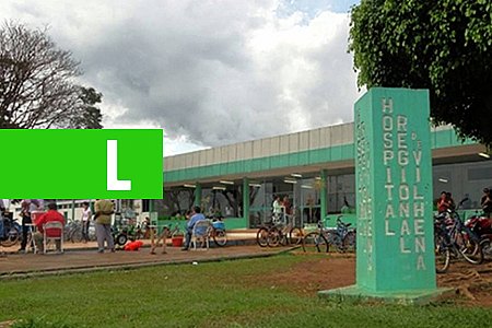 HOSPITAL DE VILHENA SE MANIFESTA SOBRE MORTE DE PACIENTE - News Rondônia