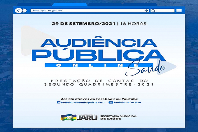 Secretaria de saúde de Jaru realiza audiência pública para prestação de contas do 2º Quadrimestre 2021 na próxima quarta-feira, 29 - News Rondônia