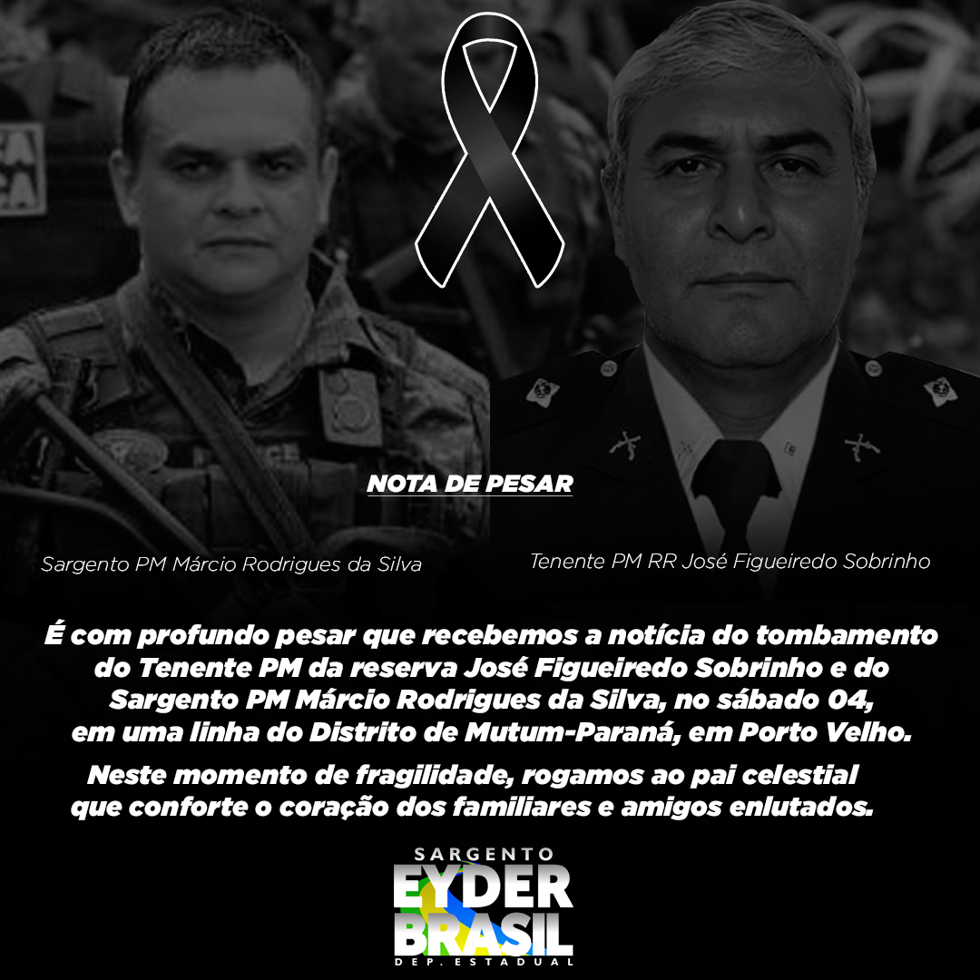NOTA DE PESAR: Deputado Sargento Eyder Brasil lamenta morte de policiais - News Rondônia