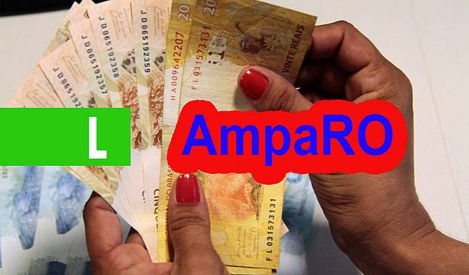 BENEFÍCIO - Pagamento da 4ª parcela do Programa AmpaRO está disponível a partir desta sexta-feira, 16 - News Rondônia