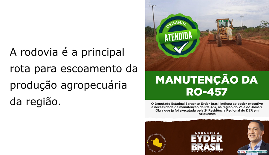 Sargento Eyder Brasil indicou a manutenção da RO-457, em Vale do Jamari - News Rondônia