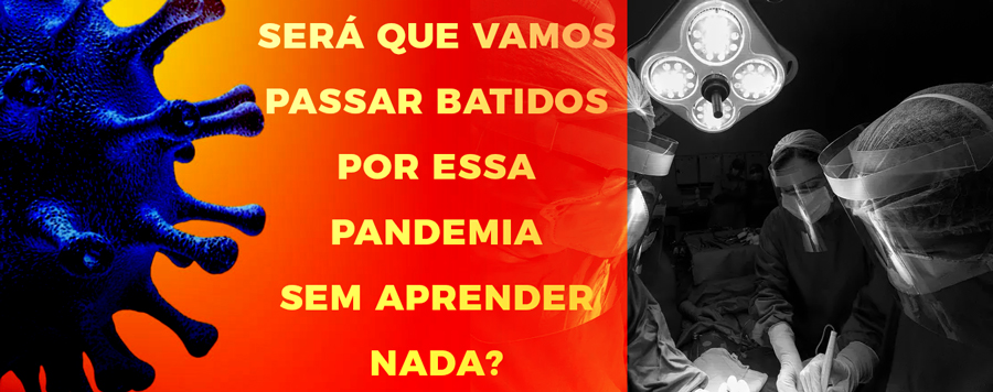 A Covid-19 e as suas lições, ainda por serem aprendidas - Por Bruno Eduardo - News Rondônia
