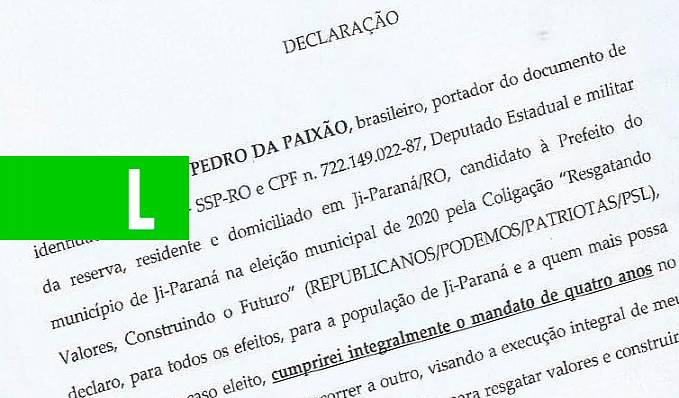 Candidato Jhony Paixão registra em cartório compromisso de cumprimento de mandato a prefeitura de Ji-Paraná - News Rondônia