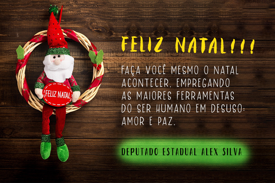 Feliz Natal: Deputado Estadual Alex Silva - News Rondônia