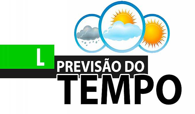 Confira a previsão do tempo para esse final de semana em Rondônia - News Rondônia