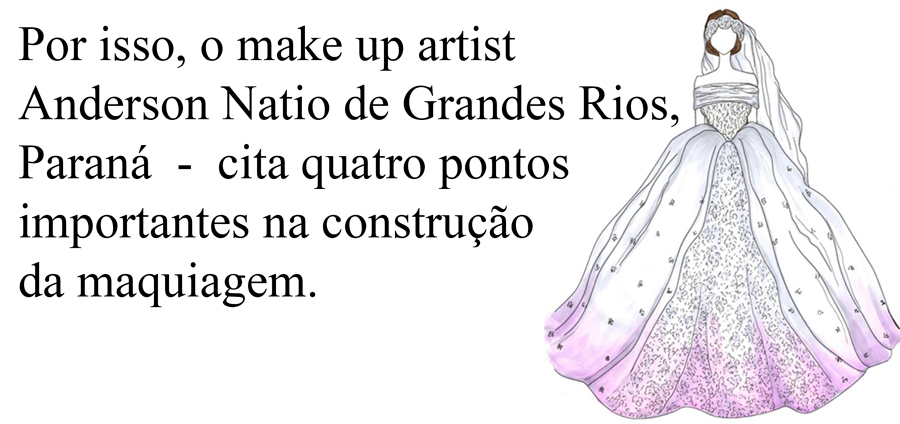 NO MÊS DAS NOIVAS O MAQUIADOR ANDERSON NATIO ORIENTA 4 PONTOS IMPORTANTES NA MAQUIAGEM - News Rondônia