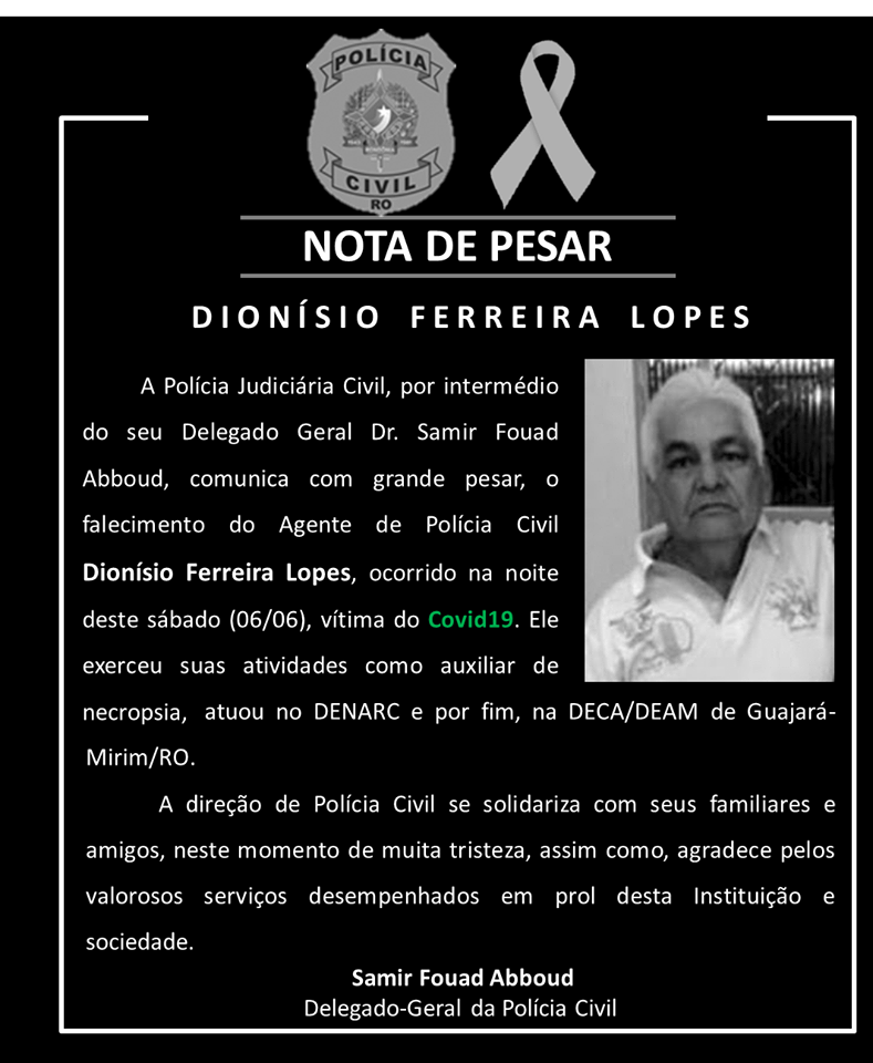 NOTA DE PESAR DA PC-RO PELO FALECIMENTO DE DIONÍSIO FERREIRA LOPES - News Rondônia