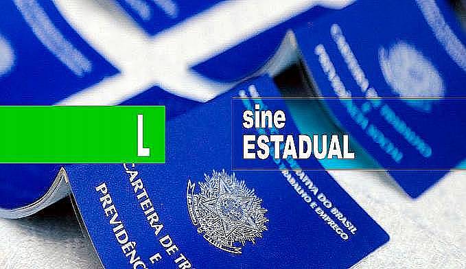 SINE ESTADUAL OFERTA MAIS DE 70 VAGAS DE EMPREGO PARA ESTA SEXTA-FEIRA (17) - News Rondônia