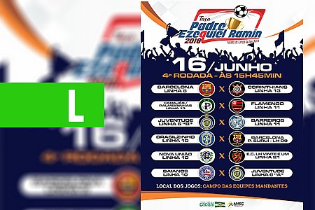 12 EQUIPES SE CLASSIFICAM PARA A 2ª FASE DA TAÇA PADRE EZEQUIEL RAMIN - News Rondônia