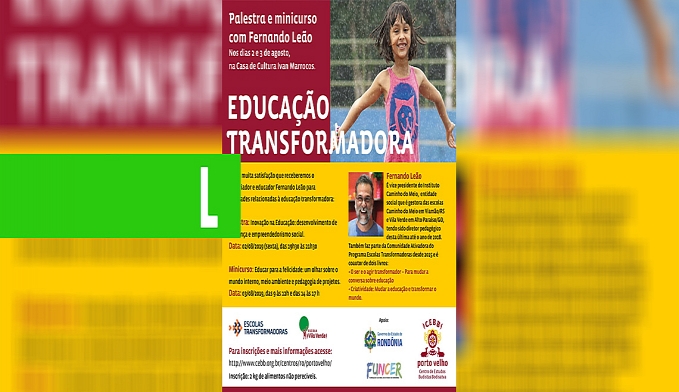 EDUCAÇÃO TRANSFORMADORA É TEMA DE PALESTRA EM PORTO VELHO - News Rondônia