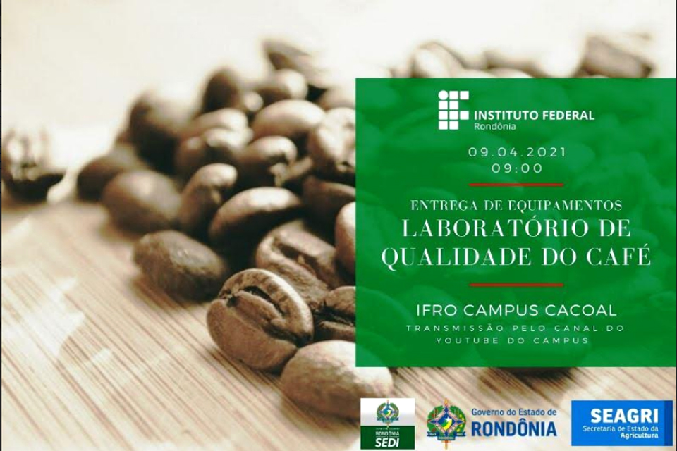 IFRO Campus Cacoal inaugura Laboratório de Análise Física e Sensorial do Café - News Rondônia