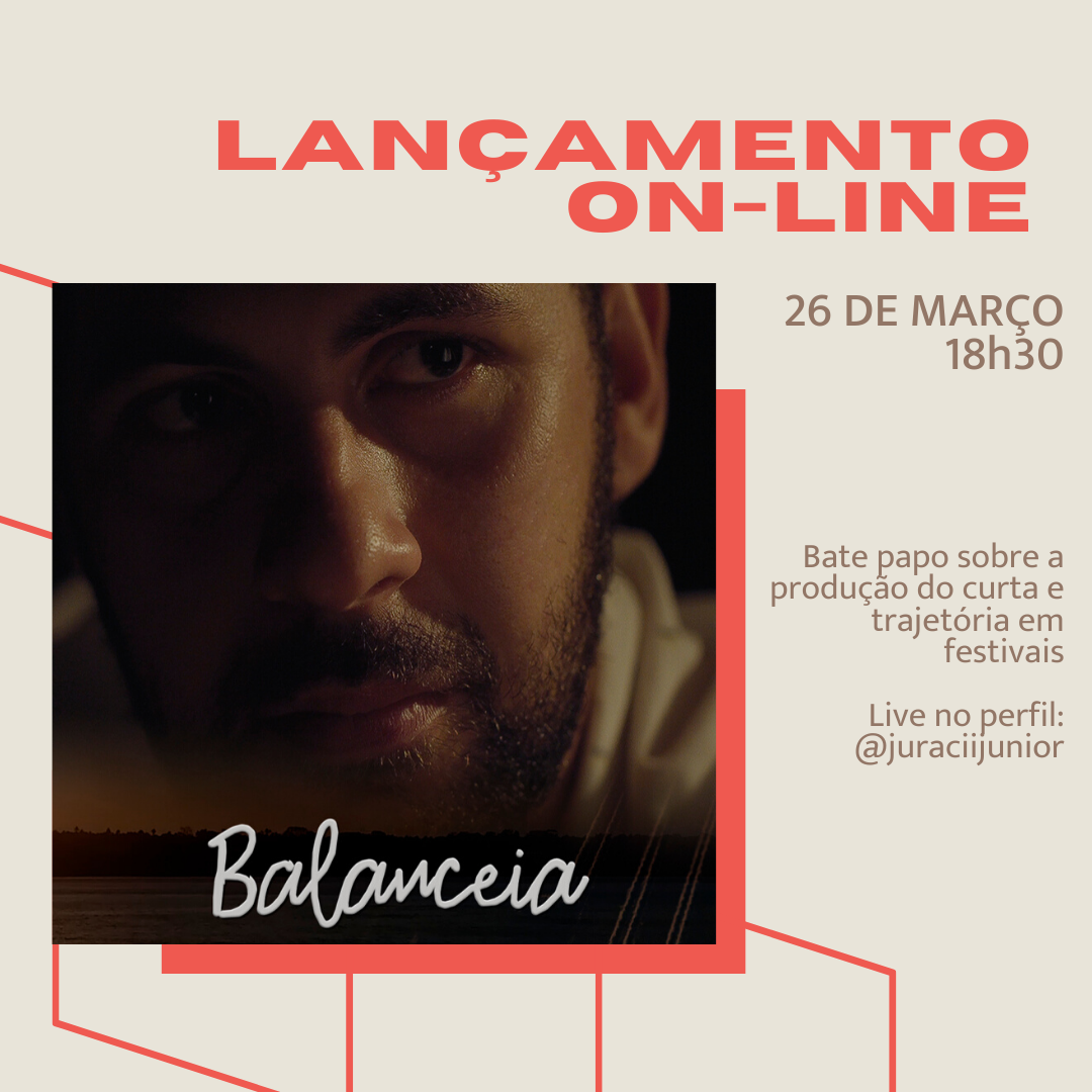 CURTA-METRAGEM BALANCEIA PODERÁ SER ASSISTIDO ON-LINE - News Rondônia
