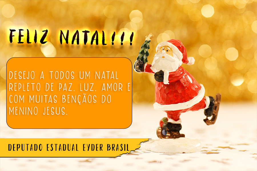 Feliz Natal: Deputado Estadual Eyder Brasil - News Rondônia