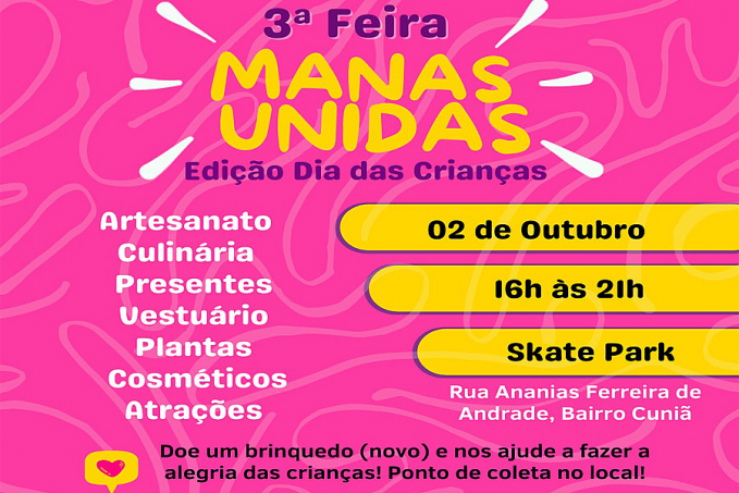 3ª Feira Manas Unidas edição de Dia das Crianças acontece neste sábado (02) - News Rondônia