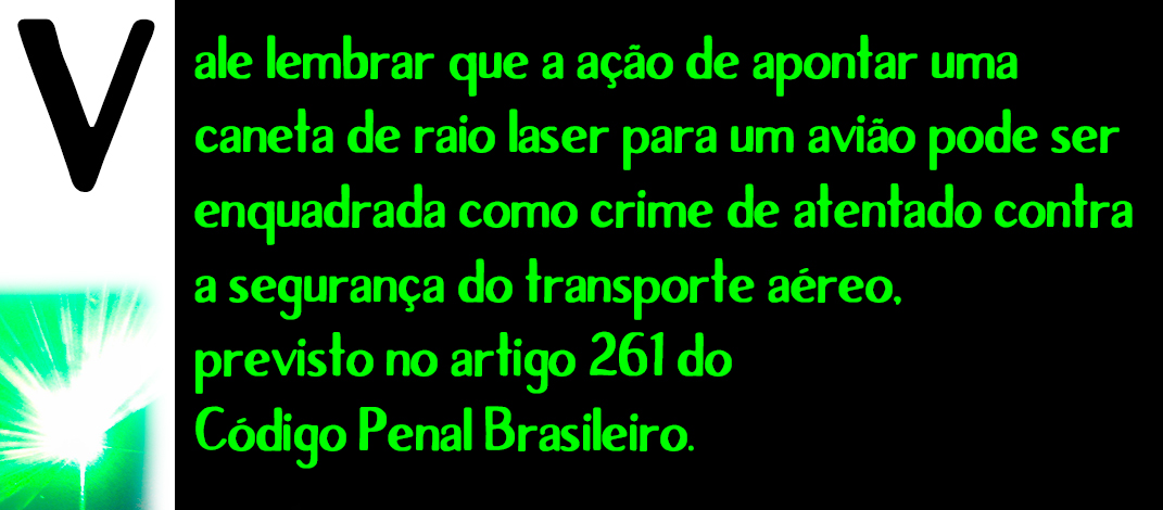 PERIGO NO AR: QUATRO DENÚNCIAS POR USO DE CANETAS RAIO LASER FORAM FORMALIZADAS NO ESPAÇO AÉREO DE RONDÔNIA - News Rondônia