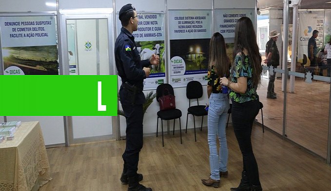 'HOMEM DO CAMPO INFORMADO É HOMEM DO CAMPO SEGURO' É MASSIFICADO PELA POLÍCIA MILITAR NA RONDÔNIA RURAL SHOW - News Rondônia