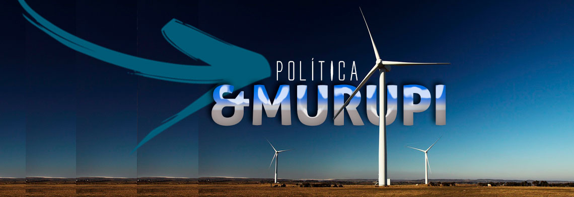POLÍTICA & MURUPI: ESTOCANDO VENTO - News Rondônia