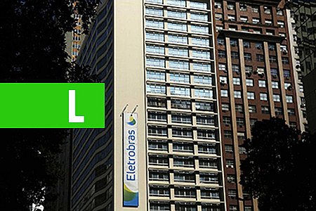 JUSTIÇA SUSPENDE PRIVATIZAÇÃO DA ELETROBRAS - News Rondônia