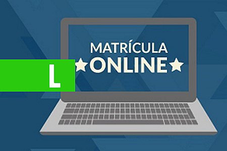 MATRICULAS ON LINE- NOTA TÉCNICA/SEDUC-RO - News Rondônia