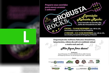EXPOSIÇÃO ROBUSTA ROCKS CHEGA À CACOAL E JI-PARANÁ EM DEZEMBRO - News Rondônia
