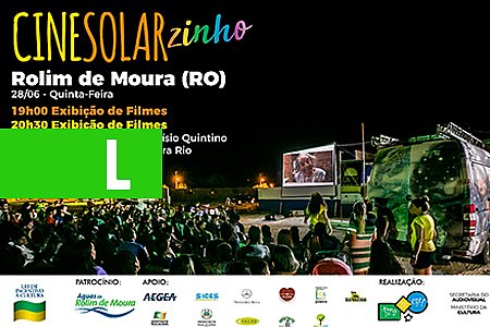 CINESOLARZINHO CHEGA EM ROLIM DE MOURA NESTA QUINTA-FEIRA, (28) - News Rondônia