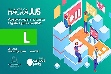 TJRO PARTICIPA DA 1ª CAMPUS PARTY DA REGIÃO NORTE - News Rondônia