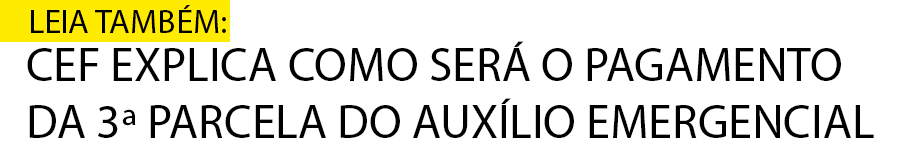 AUXÍLIO: CALENDÁRIO DA TERCEIRA PARCELA, PRORROGAÇÃO E NOVOS VALORES - News Rondônia
