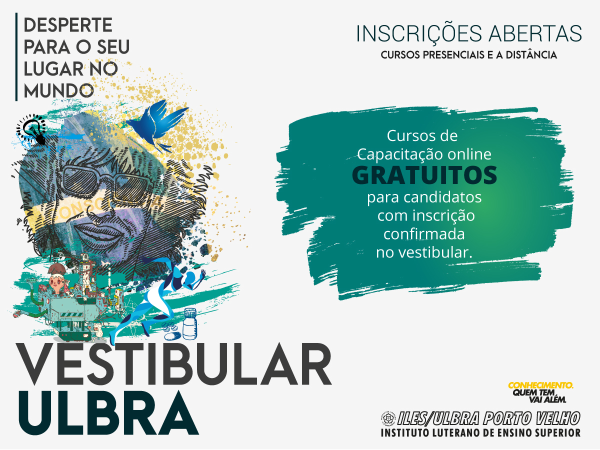 VESTIBULAR ULBRA - INSCRIÇÕES ABERTAS PARA VESTIBULAR CONTÍNUO ULBRA PORTO VELHO - News Rondônia