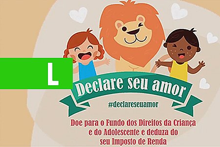 CAMPANHA DECLARE SEU AMOR PROCURA PARCEIROS PARA DIVULGAR AÇÃO - News Rondônia