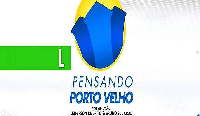 PROGRAMA PENSANDO PORTO VELHO ENTREVISTA: PRIMEIRO TENENTE PM MADSON - News Rondônia