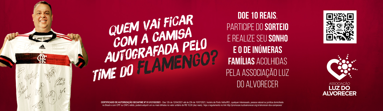 Associação Luz do Alvorecer faz sorteio de camisa oficial do Flamengo, autografada pelos jogadores - News Rondônia
