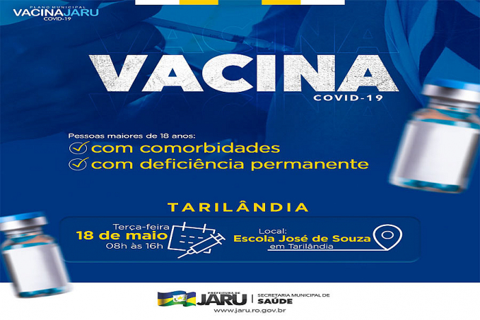Em Tarilândia imunização de pessoas com doenças crônicas e deficiência permanente será nesta terça-feira, 18 - News Rondônia