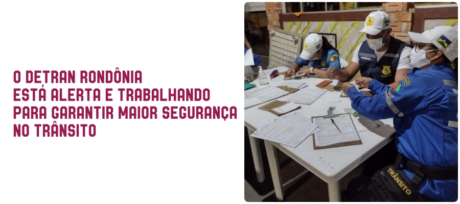 Detran reforça ações da Operação Lei Seca em cumprimento ao Código de Trânsito Brasileiro - News Rondônia
