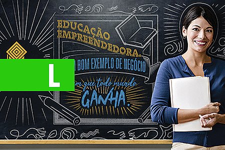PRÊMIO NACIONAL DE EDUCAÇÃO EMPREENDEDORA MOBILIZA REDE DE EDUCAÇÃO - News Rondônia