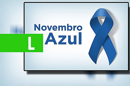 SEMUSA CONVIDA COMUNIDADE PARA ENCERRAMENTO DO NOVEMBRO AZUL - News Rondônia