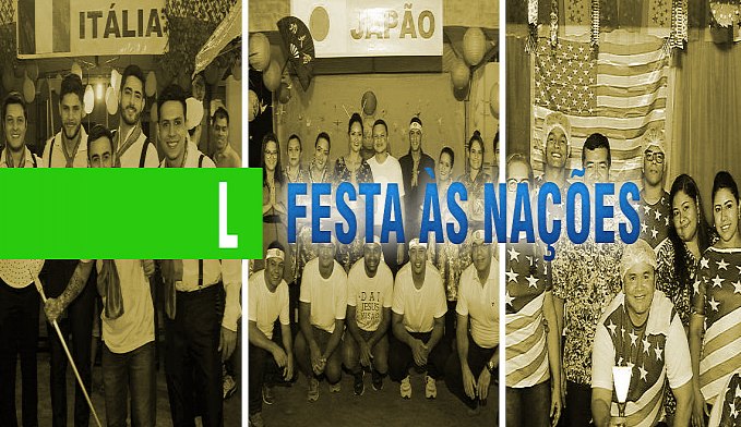 PORTO VELHO SE PREPARA PARA RECEBER A 6ª EDIÇÃO DA FESTA ÀS NAÇÕES - News Rondônia