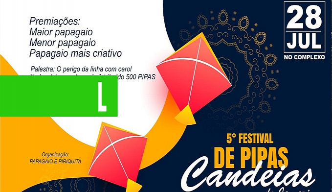 FESTIVAL DE PIPAS ACONTECE DOMINGO NO COMPLEXO TURÍSTICO - News Rondônia