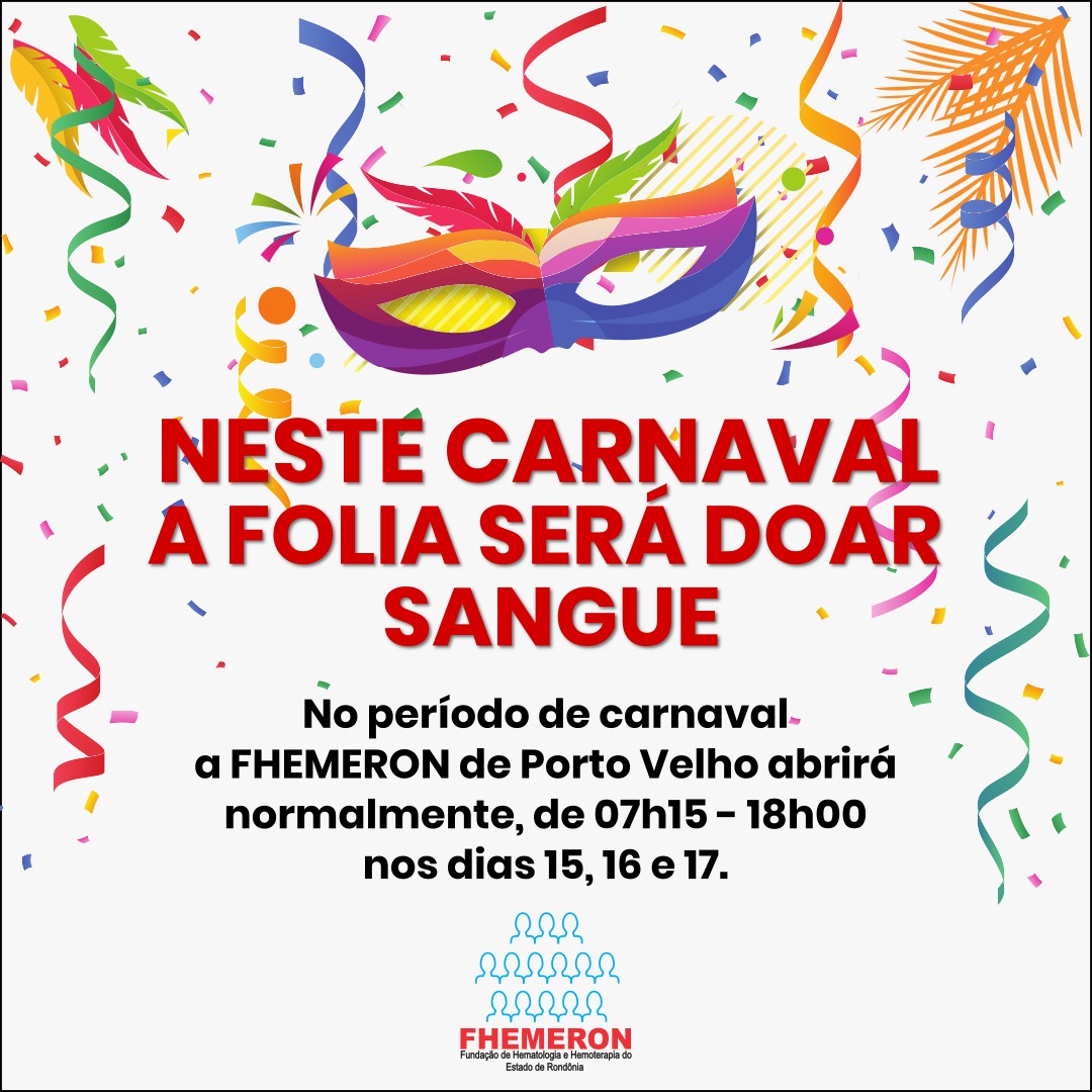 SOLIDARIEDADE - Fhemeron atende população no feriado de Carnaval, em Rondônia - News Rondônia