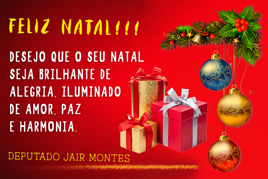 Feliz Natal: Deputado Estadual Jair Montes - News Rondônia